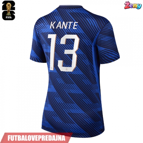 Lacne Ženy Futbalové dres Francúzsko Kante #13 MS 2026 Krátky Rukáv - Domáci